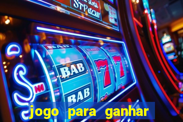 jogo para ganhar dinheiro gratuito